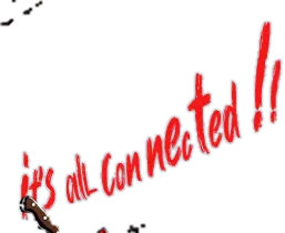 it's all connected!!